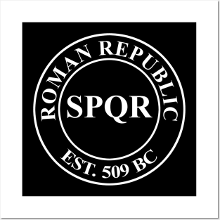 Roman Republic Founding SPQR 509 BC Posters and Art